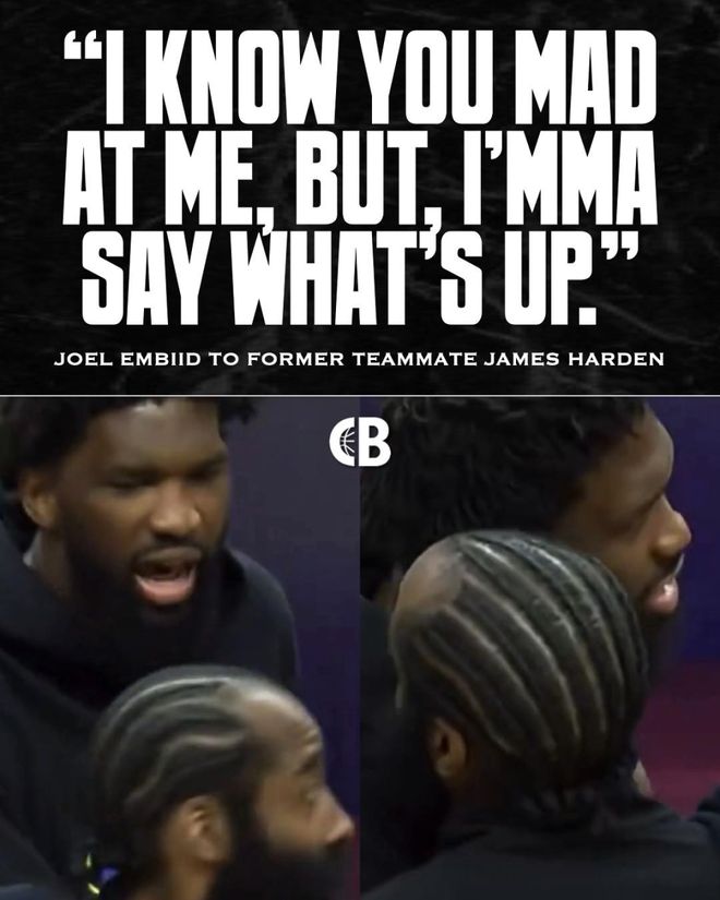 恩比德赛后主动示好哈登 但两人关系仍存隔阂